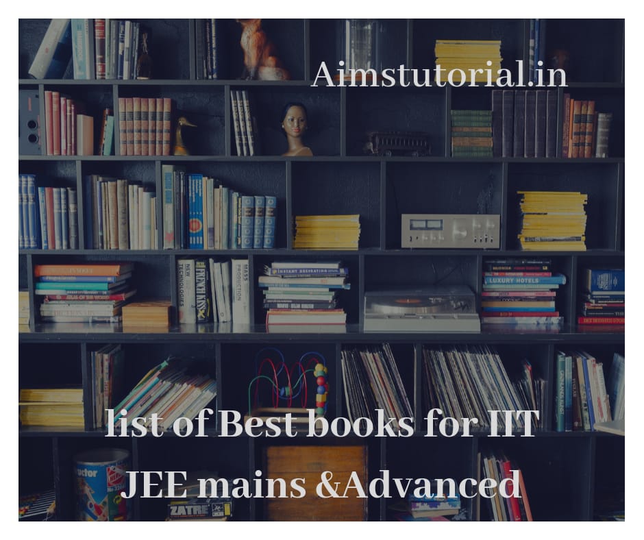 List of best books for IIT JEE mains & advanced